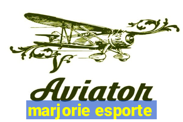 marjorie esporte